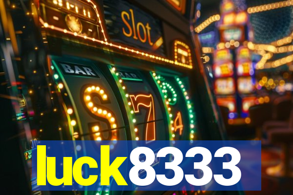 luck8333