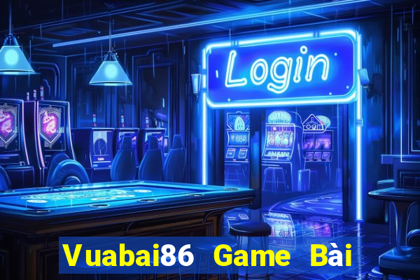 Vuabai86 Game Bài Vip Club Đổi Thưởng