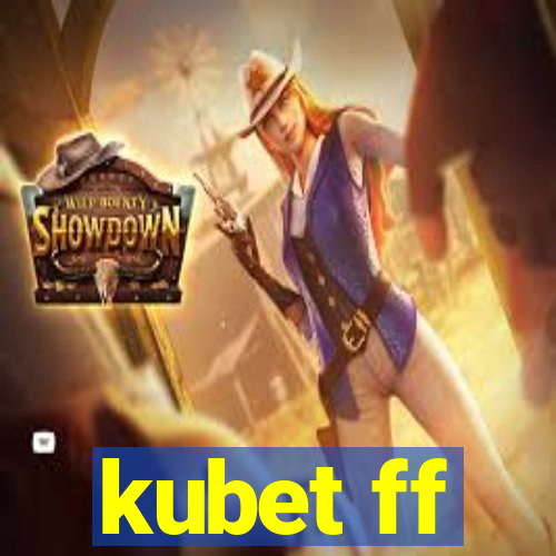 kubet ff