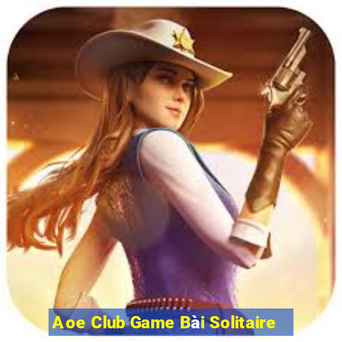 Aoe Club Game Bài Solitaire