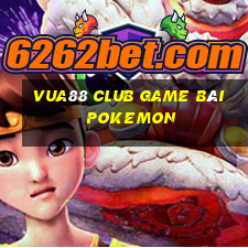 Vua88 Club Game Bài Pokemon