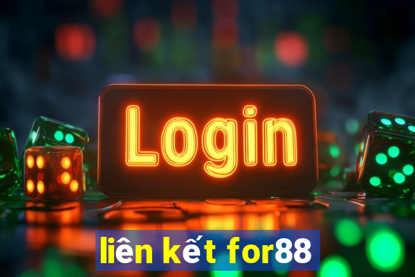 liên kết for88