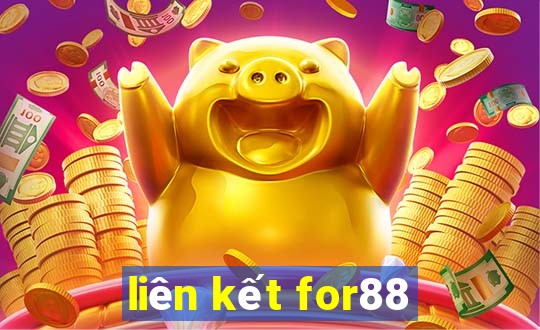 liên kết for88