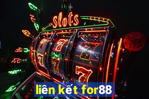 liên kết for88