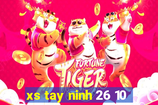 xs tay ninh 26 10