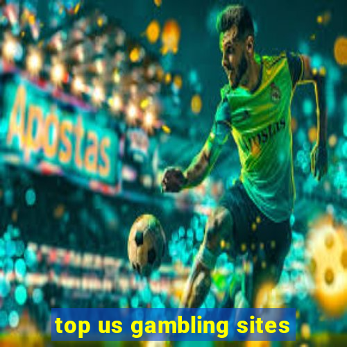 top us gambling sites