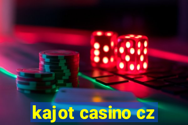 kajot casino cz