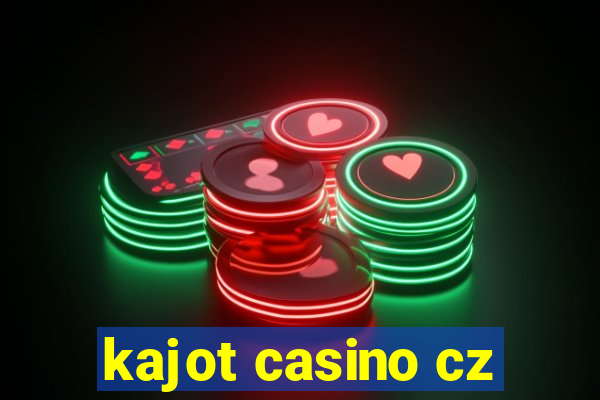 kajot casino cz