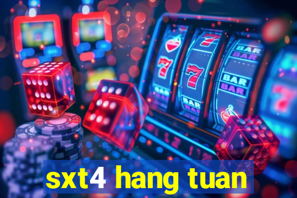 sxt4 hang tuan