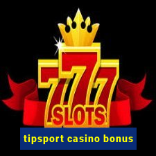 tipsport casino bonus