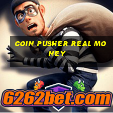 coin pusher real money