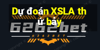 Dự đoán XSLA thứ bảy