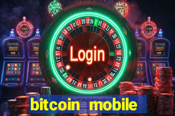 bitcoin mobile casino game