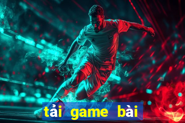 tải game bài tiến lên miền nam