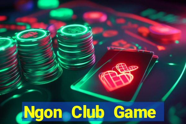 Ngon Club Game Bài B52 Đổi Thưởng 2021