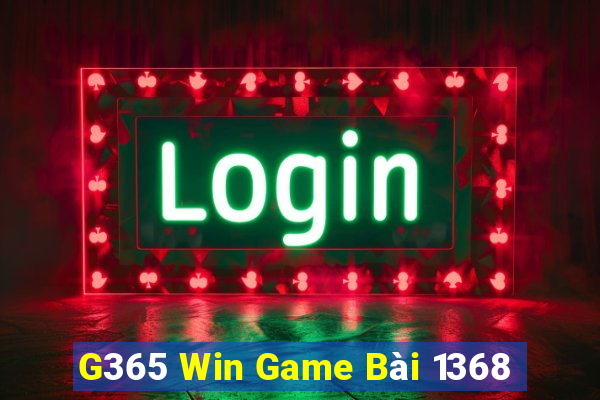 G365 Win Game Bài 1368