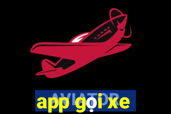 app gọi xe