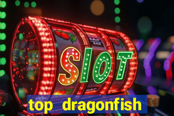 top dragonfish online casino