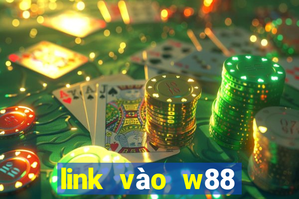 link vào w88 mới nhất 1 2024