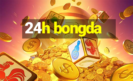 24h bongda