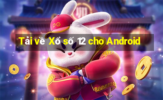 Tải về Xổ số 12 cho Android