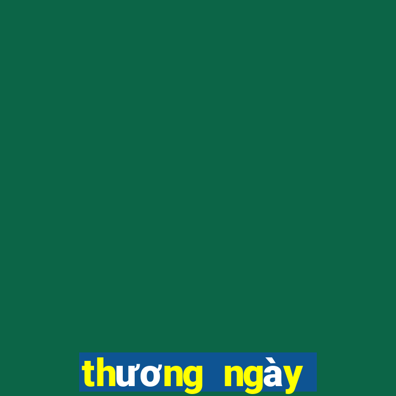 thương ngày nắng về