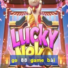 go 88 game bài đại gia