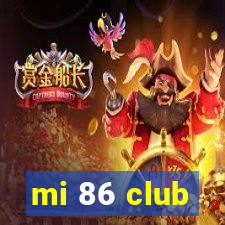 mi 86 club