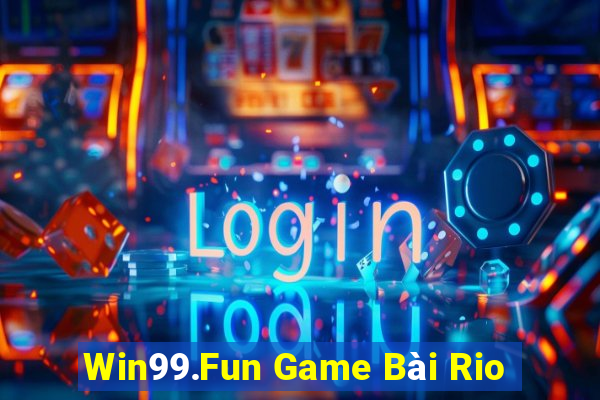 Win99.Fun Game Bài Rio