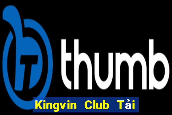 Kingvin Club Tải Game Bài Đổi Thưởng