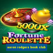 aaron rodgers book club