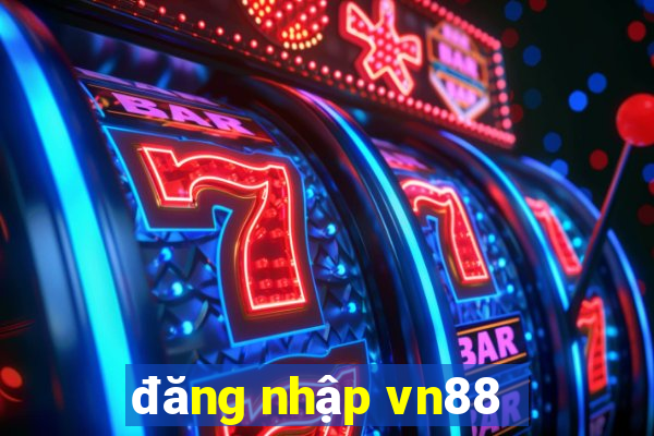 đăng nhập vn88