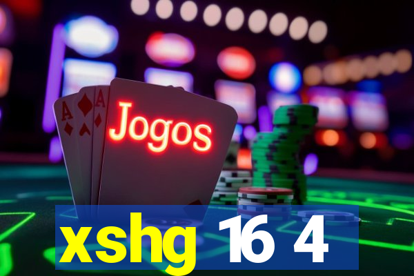 xshg 16 4