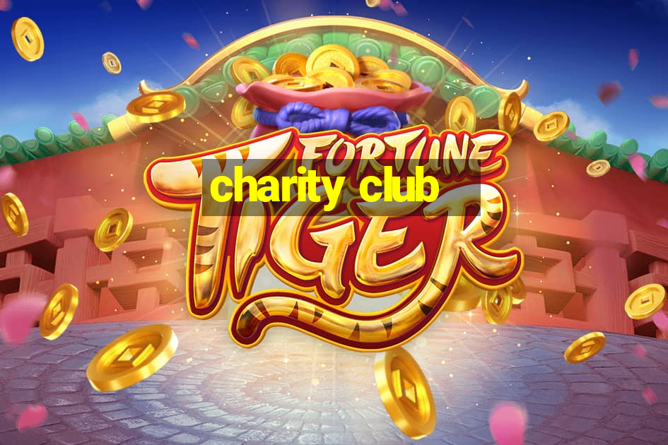 charity club