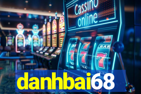 danhbai68