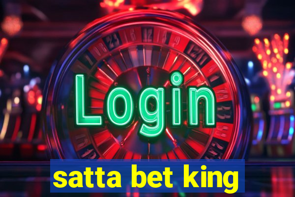 satta bet king