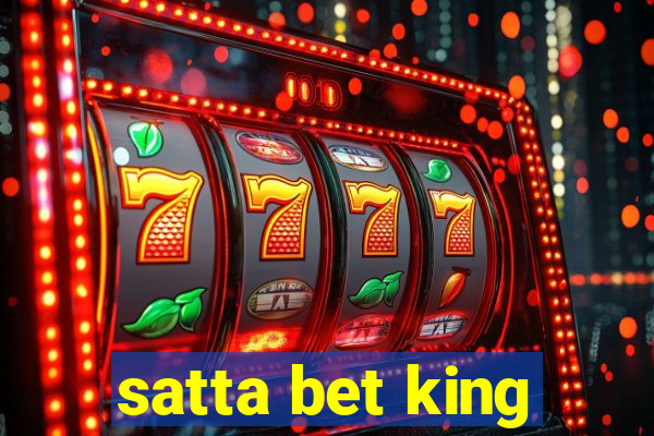 satta bet king