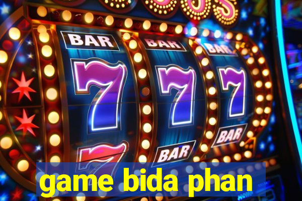 game bida phan