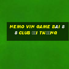 Nemo Vin Game Bài 88 Club Đổi Thưởng