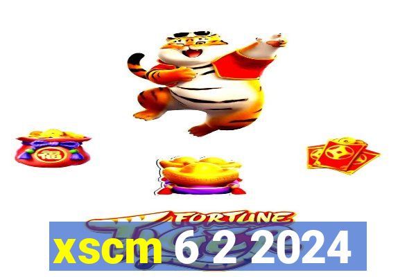 xscm 6 2 2024