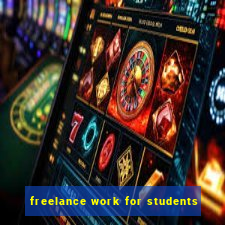 freelance work for students