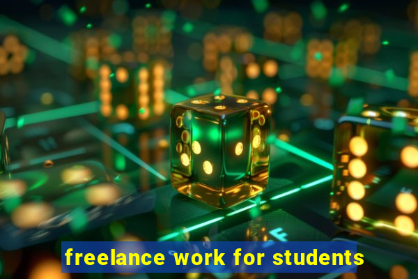 freelance work for students