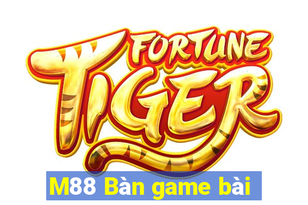 M88 Bàn game bài