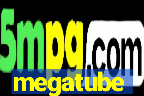 megatube