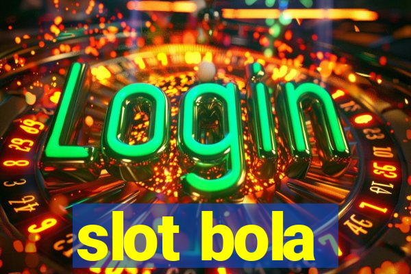 slot bola