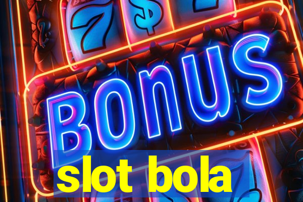 slot bola