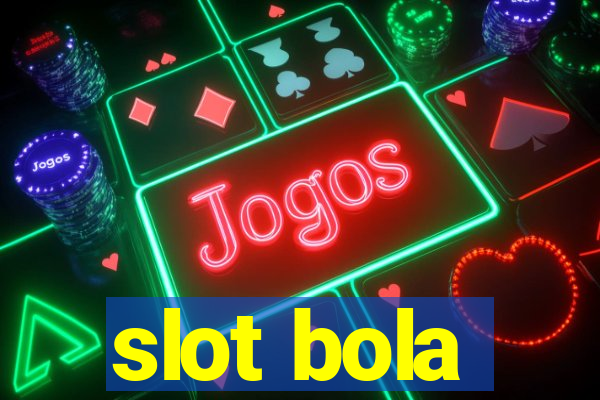 slot bola