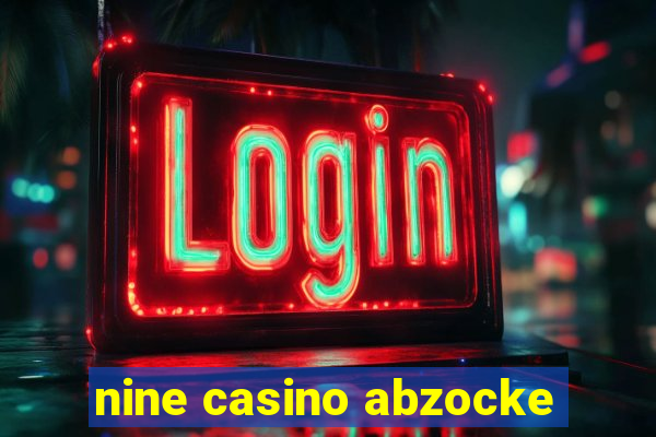 nine casino abzocke