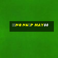 đăng nhập may88