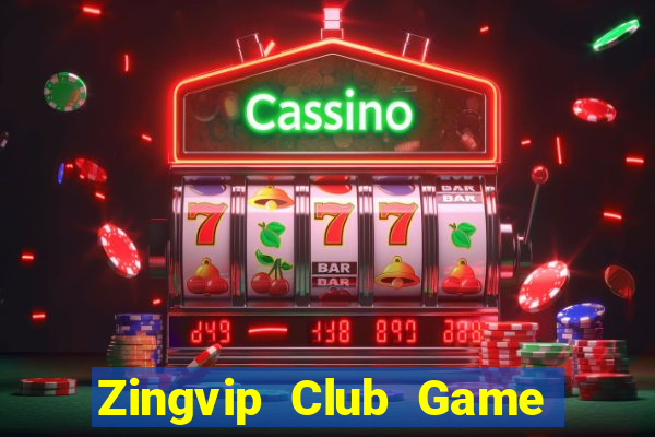 Zingvip Club Game Bài Macau